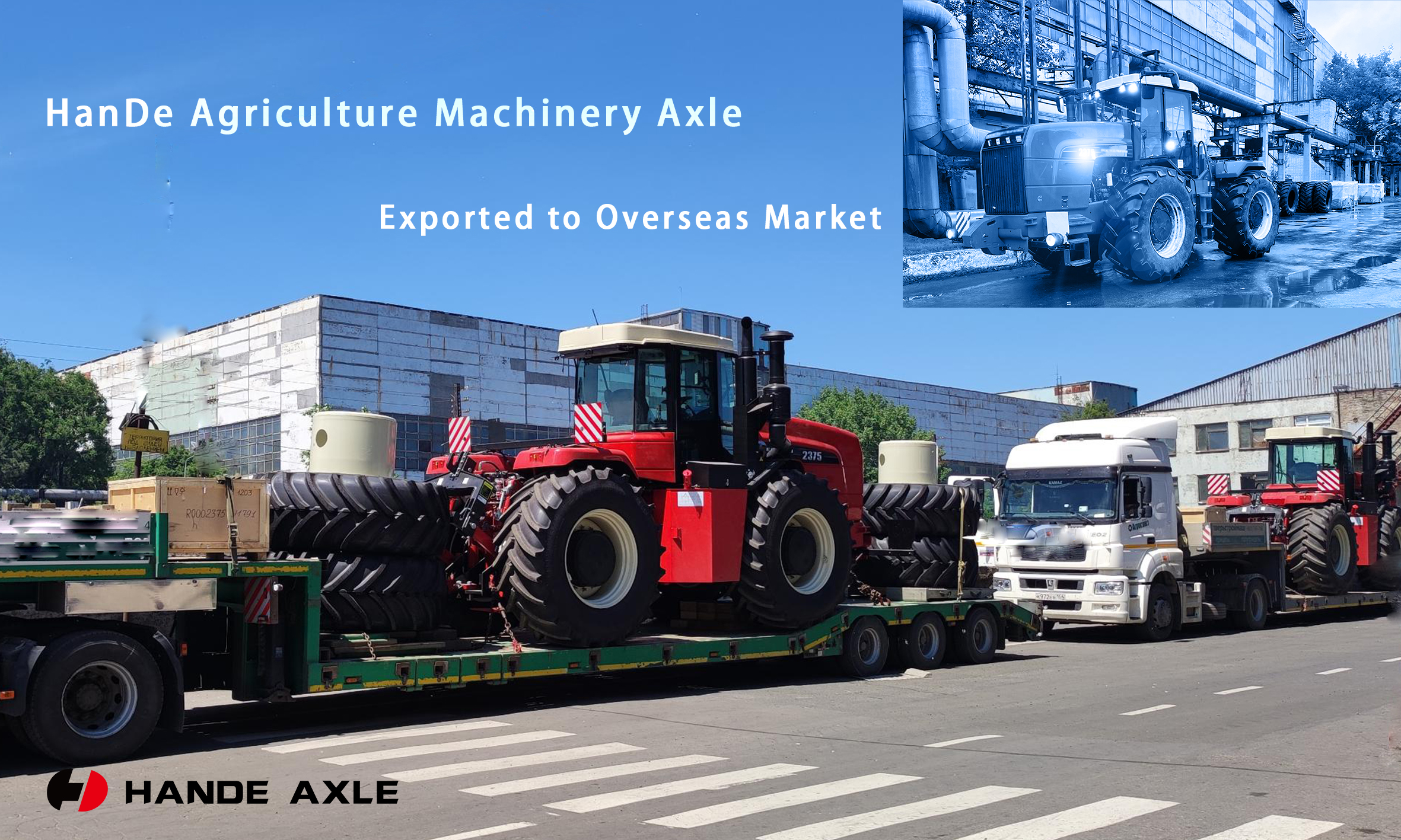 HanDe Agriculture Machinery Axle entered into overseas market officially